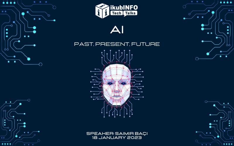 AI - Past, Present, Future by Saimir Baci